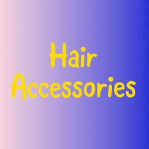 HAIR ACCESSORIES